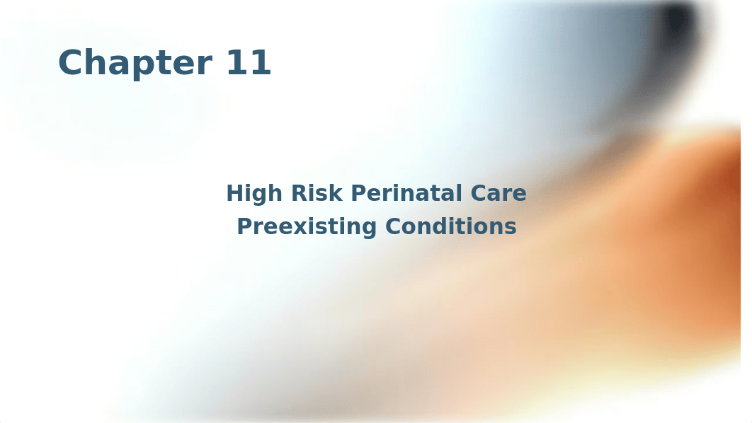 NUR 360 11 12 High Risk Perinatal Care Gestational Conditions.pptx_ddohyw66cf8_page2