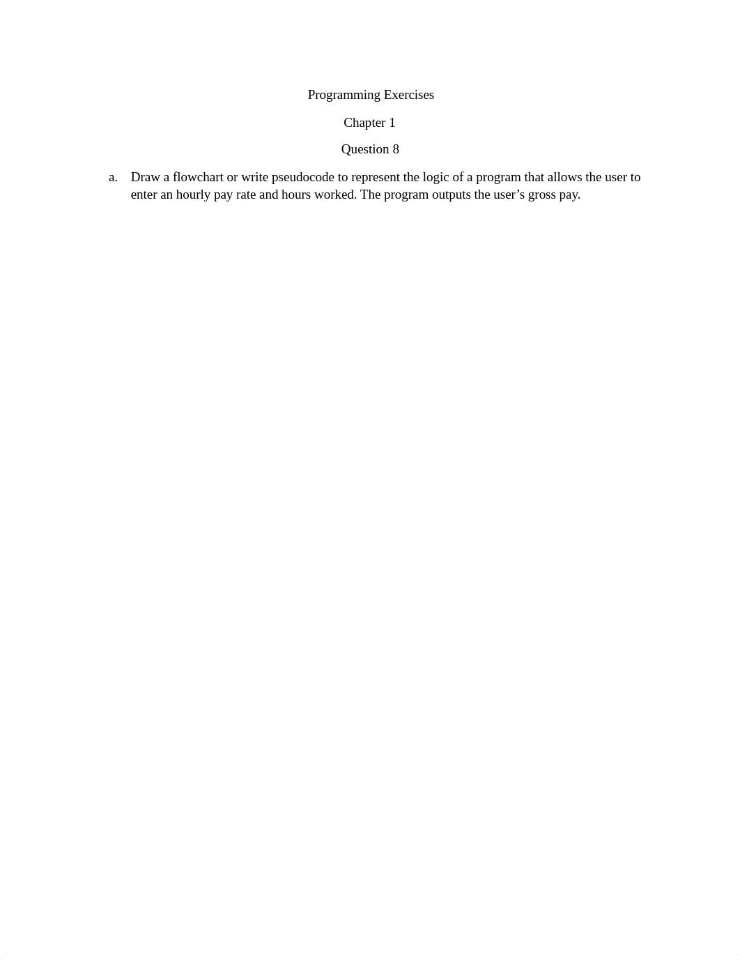 Chapter 1 - Programming Exercises - Question 8.docx_ddq19k2nfhs_page1