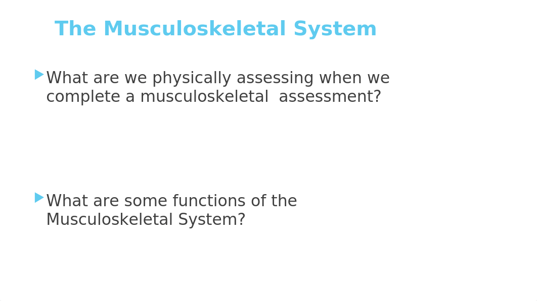 Musculoskeletal Nursing Assessment (student 2019  lmc).pptx_ddq6o37emva_page3