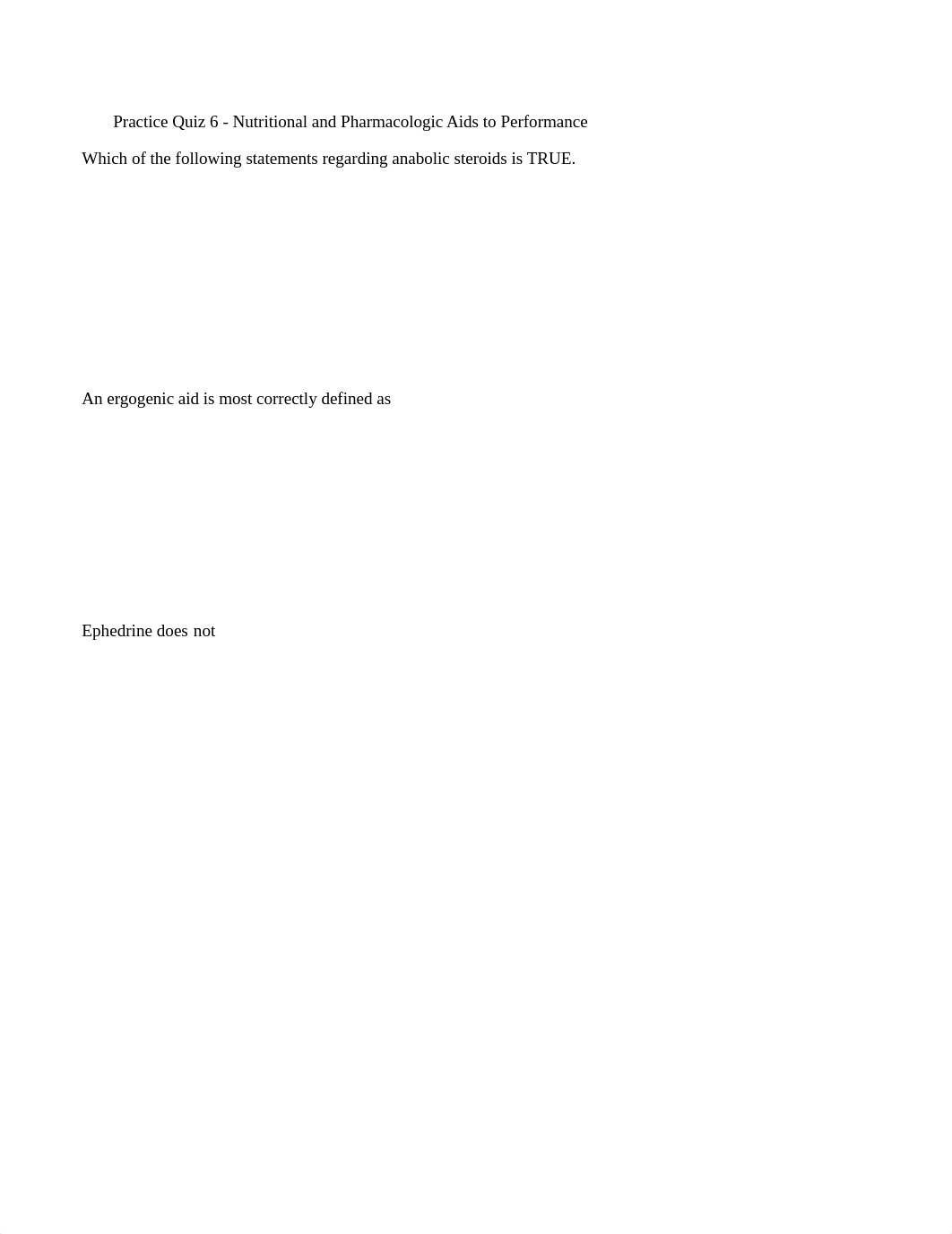 Practice Quiz 6 - Nutritional and Pharmacologic Aids to Performance.docx_ddqw01607cp_page1