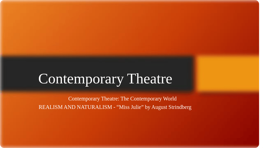 Aug 27 Contemp Theatre_Realism-Naturalism.pdf_ddr2ow7e60m_page1