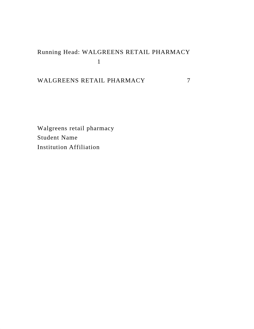 Running Head WALGREENS RETAIL PHARMACY1WALGREENS RETAIL .docx_ddrqi4oaem5_page2