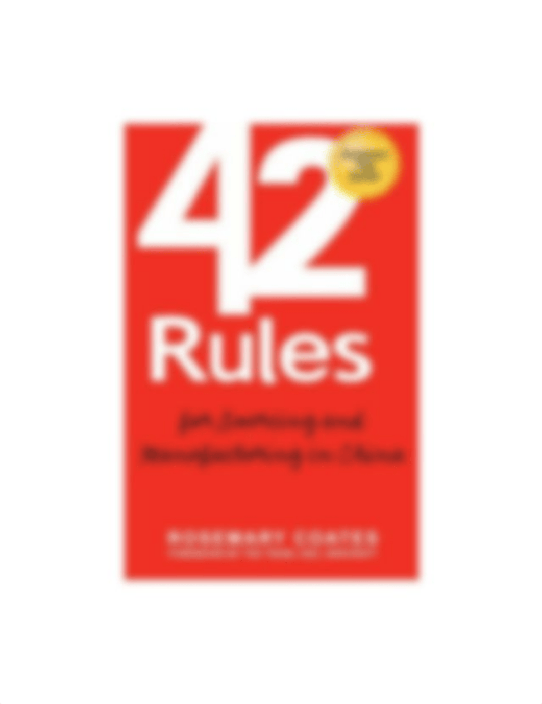 42 Rules for Sourcing and Manufacturing in China. A practical handbook for doing business in China,_ddtd2l9b8jg_page1