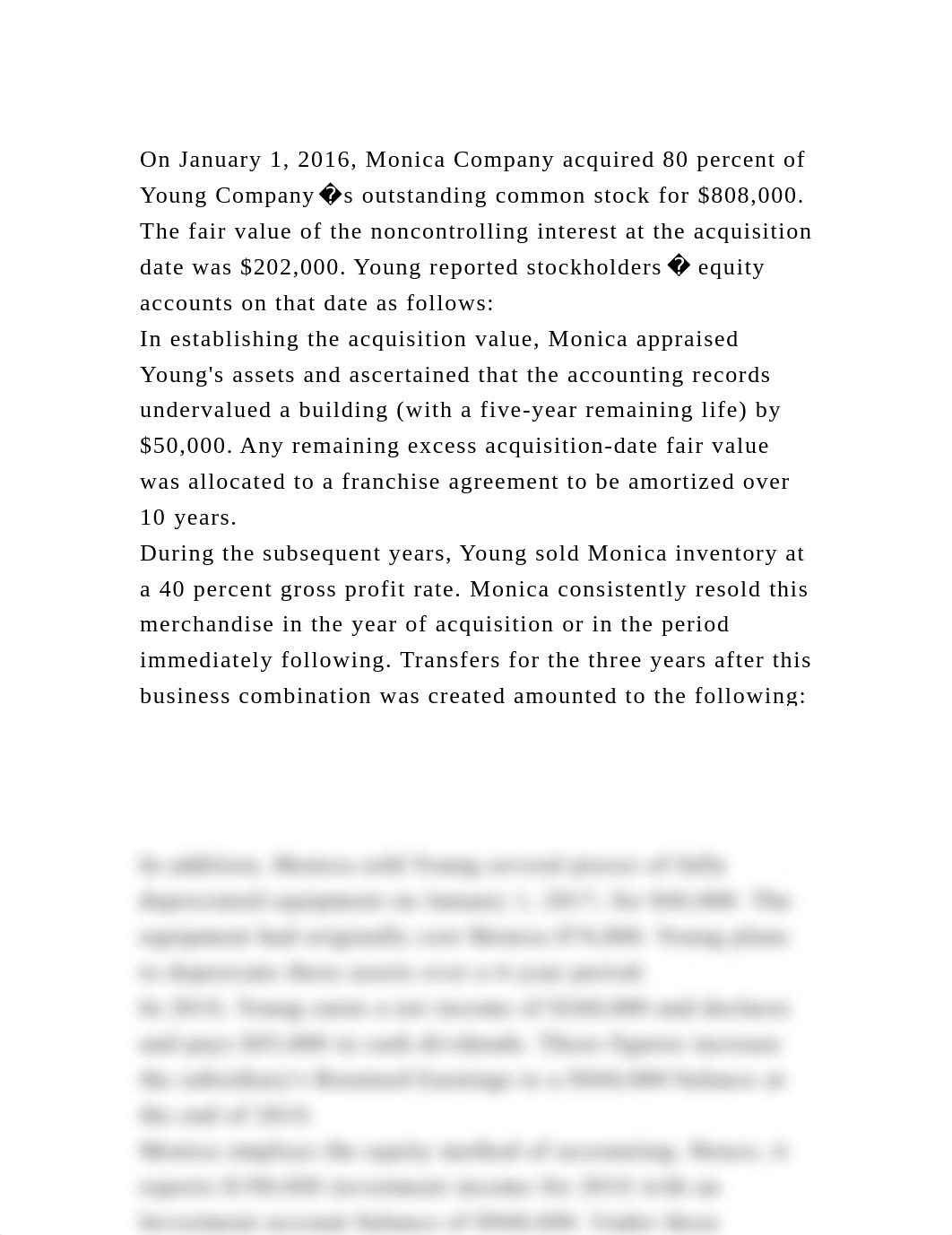 On January 1, 2016, Monica Company acquired 80 percent of Young Comp.docx_ddtkxepq3sd_page2