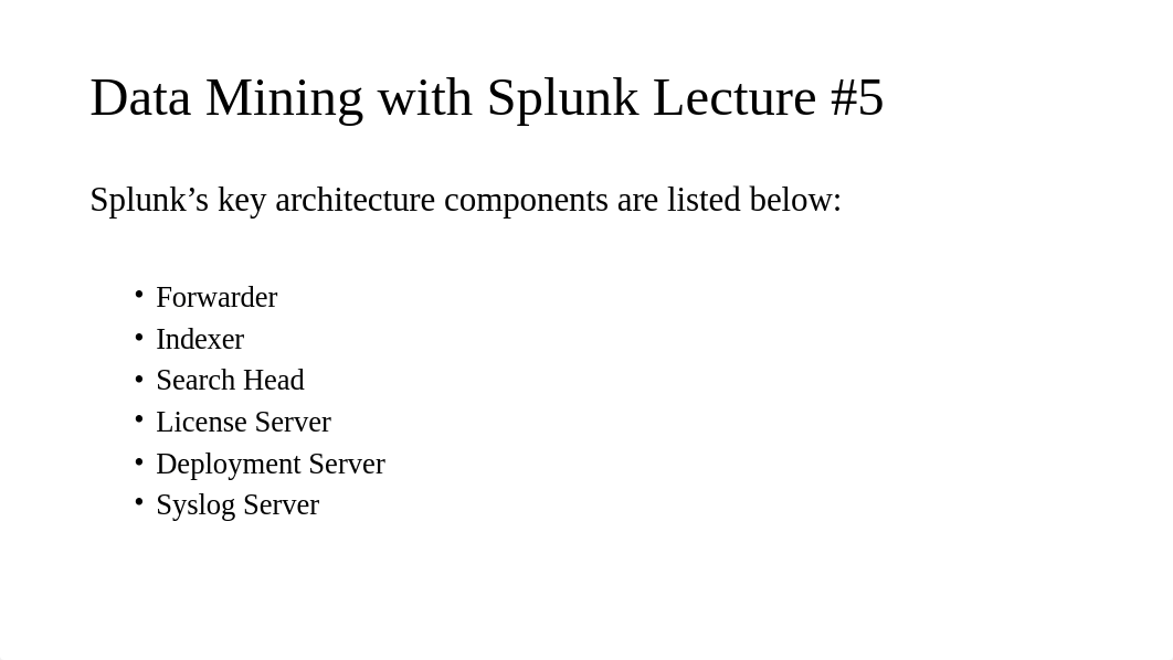 Data Mining with Splunk WK5 Mid Term Review.pptx_ddtrpjbu2wt_page4