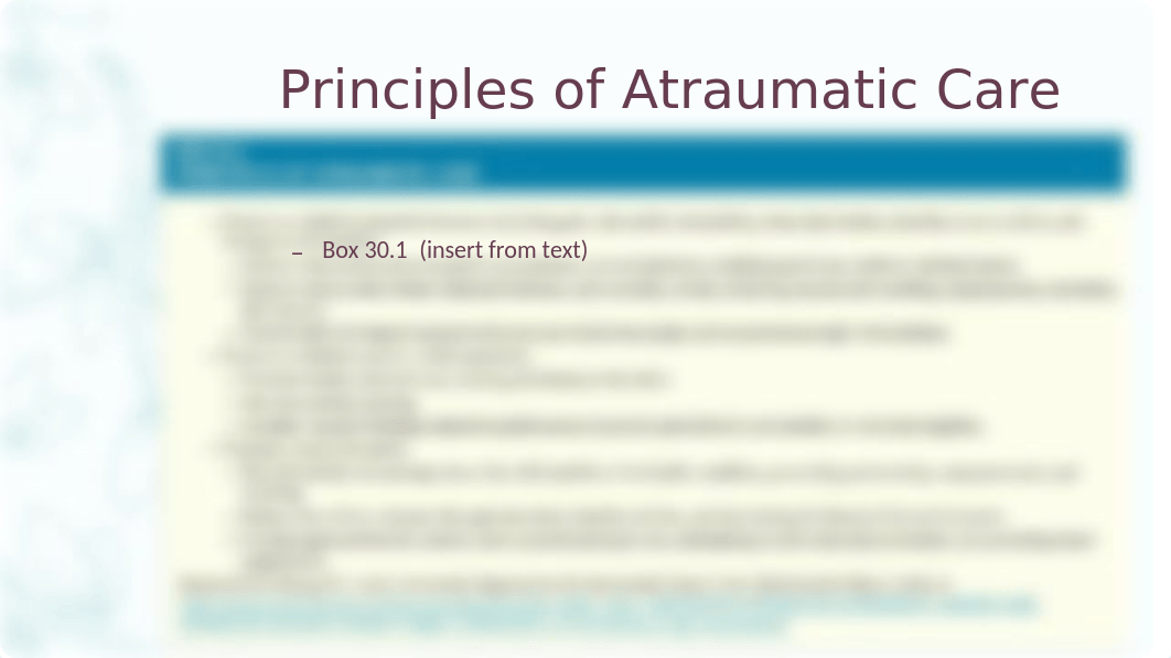 Atraumatic Care and Nursing Interventions Clinical Conference.pptx_ddu0lxu2xk2_page3