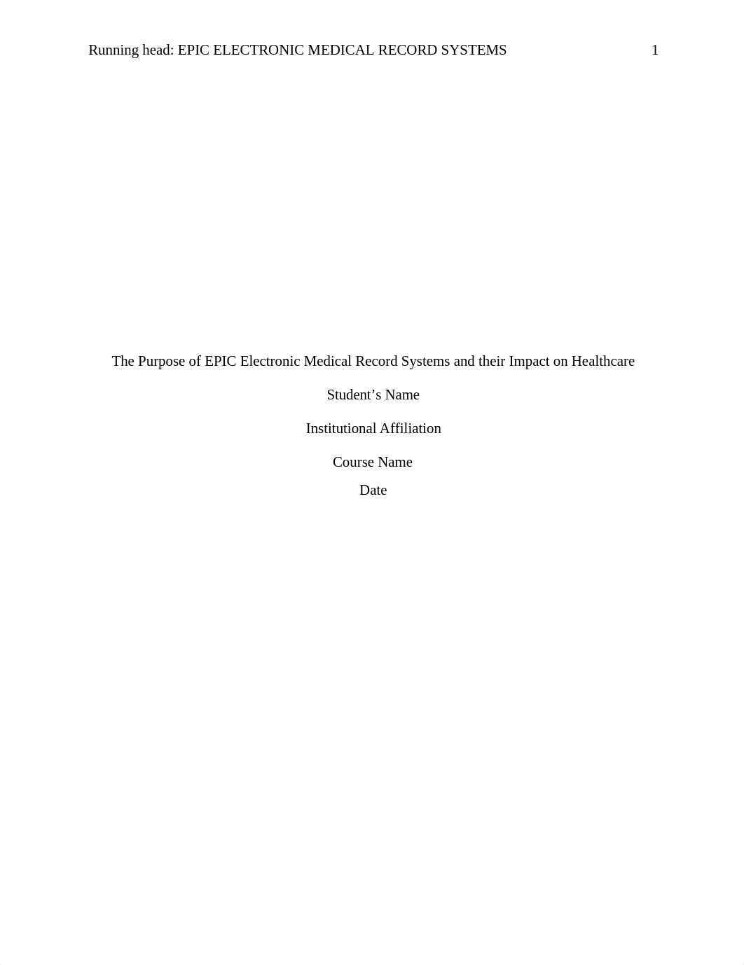 The Purpose of EPIC Electronic Medical Record Systems and their Impact on Healthcare.edited.edited.d_ddujhjk48uc_page1