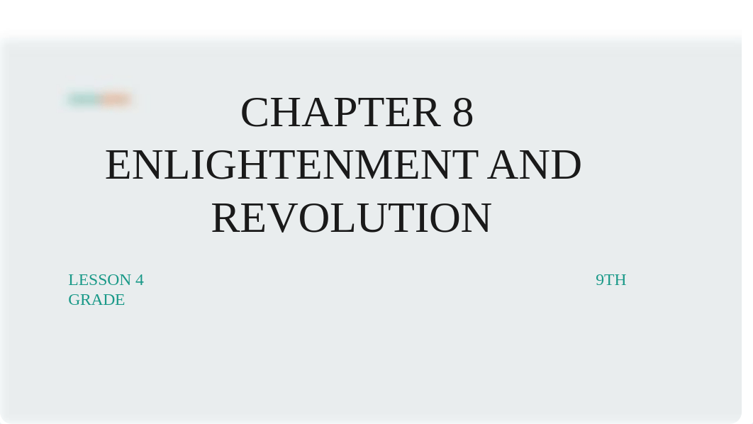 Ch. 8 Enlightenment and Revolution Lesson 4.pptx_ddv4xl4pvqj_page1