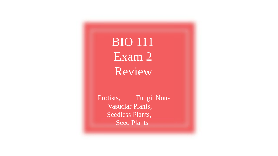 BIO 111 Exam 2 Review.pptx_ddvcecqwbk3_page1