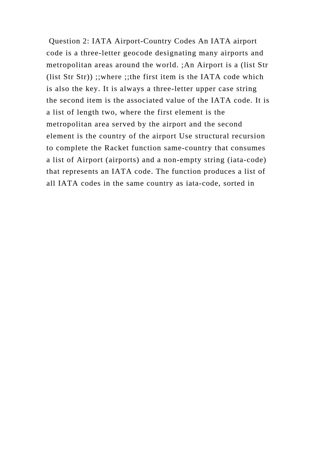 Question 2 IATA Airport-Country Codes An IATA airport code is a thre.docx_ddveqlag5jm_page2