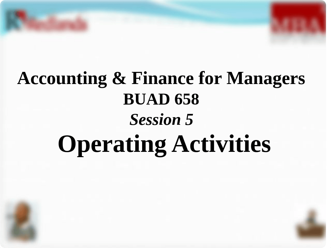 BUAD 658 Session (5) Five PP Presentation Final 2015 - Operating Activities_ddvy8dxl9d9_page1