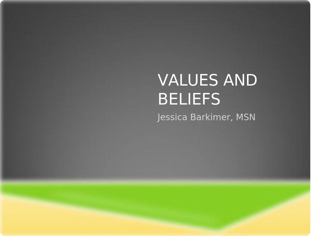 Values and Beliefs-FACULTY-Accelerated.ppt_ddwsmyomv2c_page1