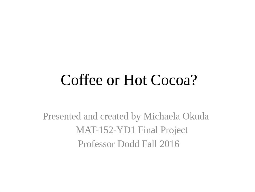 Coffee or Hot Cocoa.pptx_ddxbgunuy51_page1