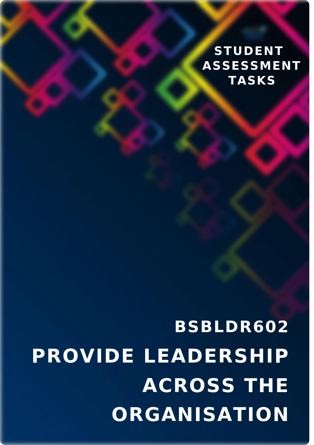 BSBLDR602-Student-Assessment-Tasks-2.docx_ddxl0cs11e6_page1