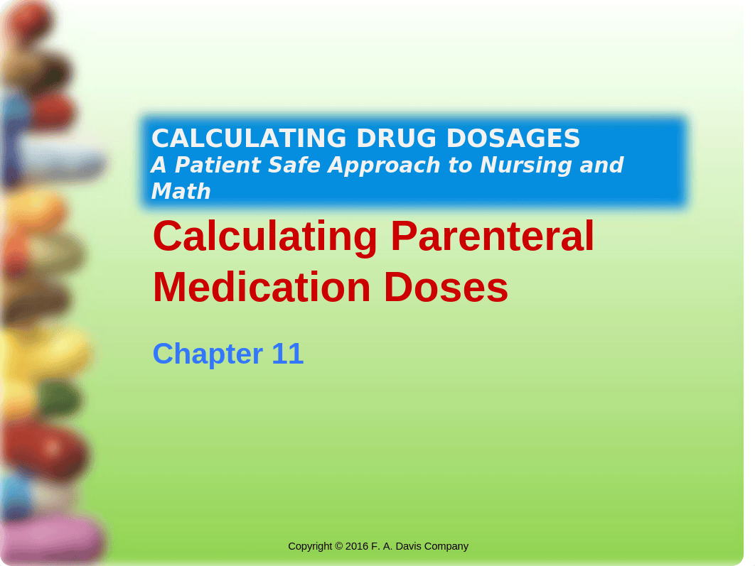 Ch11(1)+Calculating+Parenteral+Medication+dosages+Fall+2018.pptx_ddxuvcmmsdz_page1