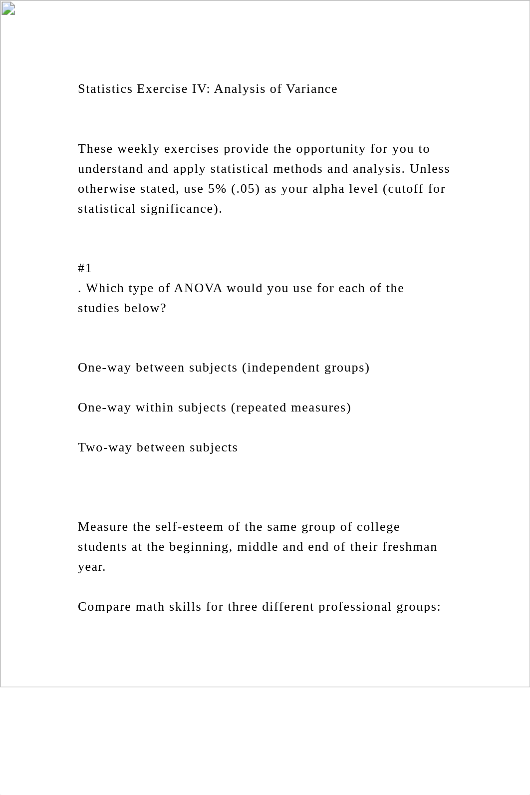 Statistics Exercise IV Analysis of VarianceThese weekly exerc.docx_ddz1mvenxft_page2