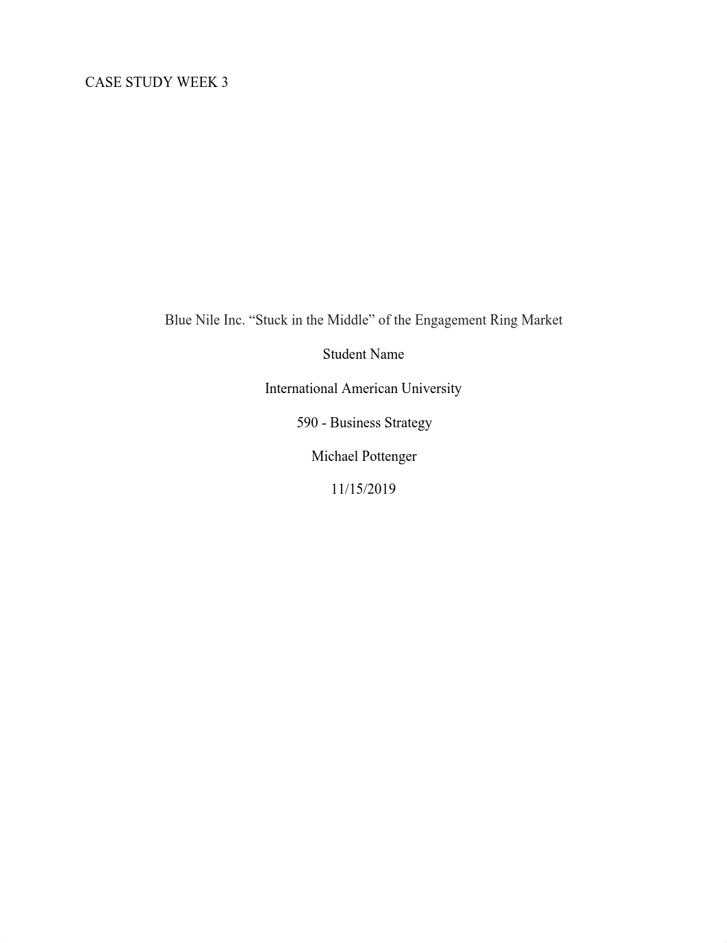 BUS 590 - Business Strategy_Blue Nile Inc. "Stuck in the Middle" of the Engagement Ring Market.pdf_ddzojmum7m3_page1