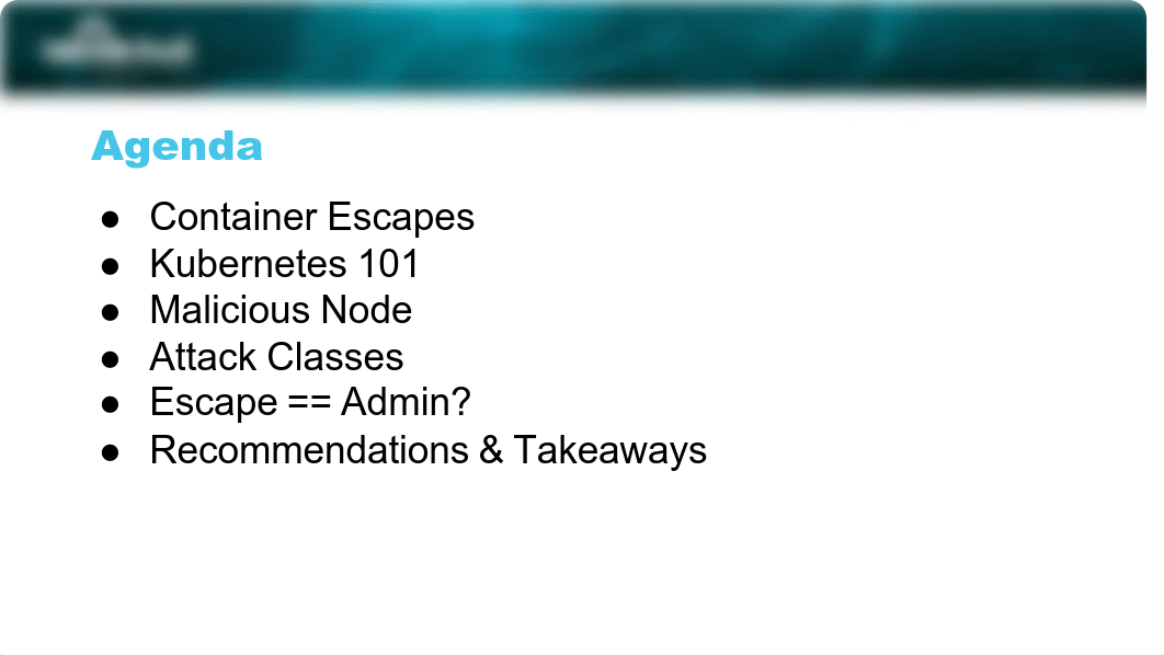 US-22-Avrahami-Kubernetes-Privilege-Escalation-Container-Escape-Cluster-Admin.pdf_de0nxt7lmx1_page4