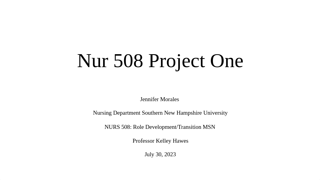 NUR 508 Project One.pptx_de191lpubuv_page1