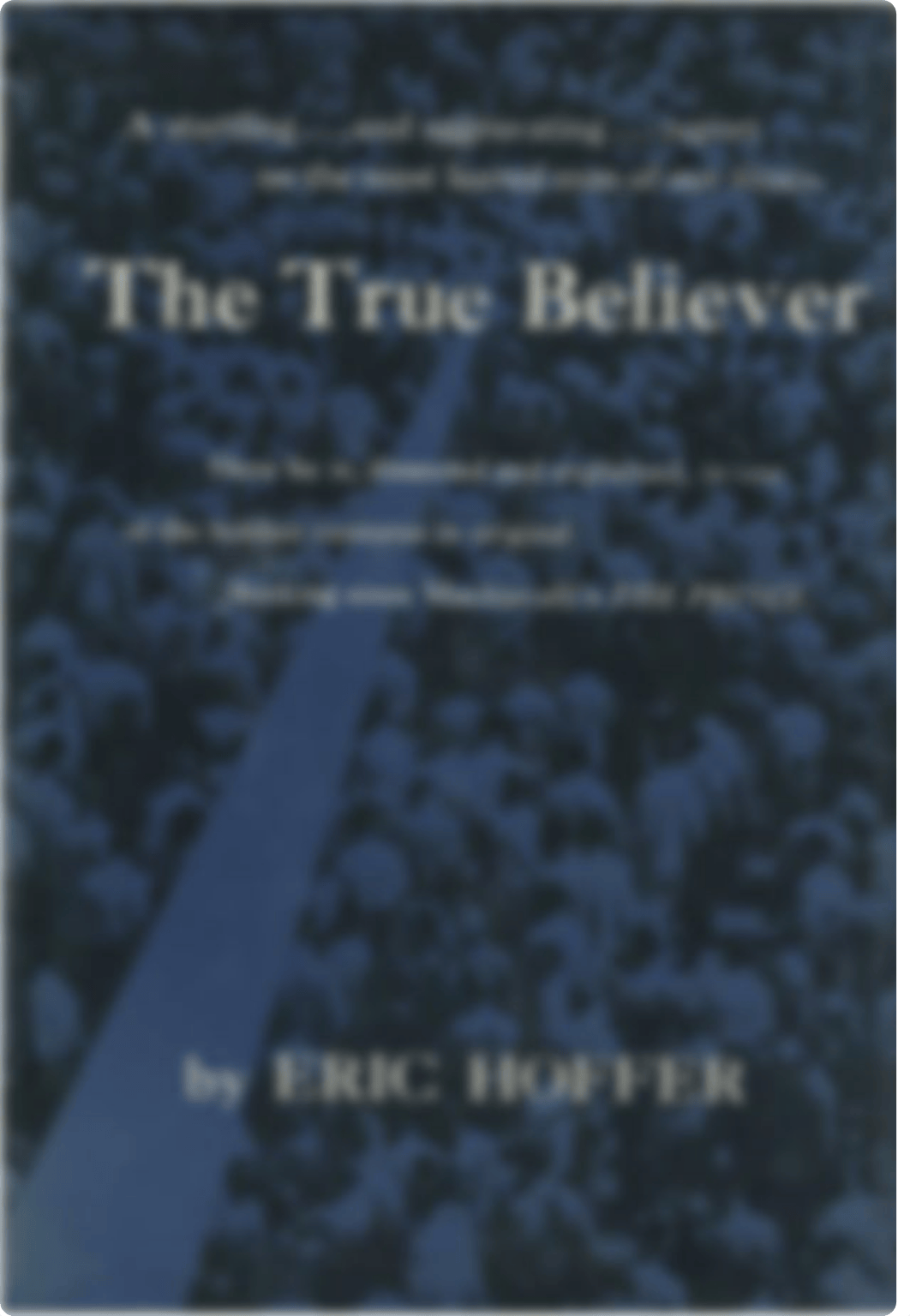 Hoffer%2C+E.+%281951%29.+The+True+Believer.pdf_de1re9o79ym_page1