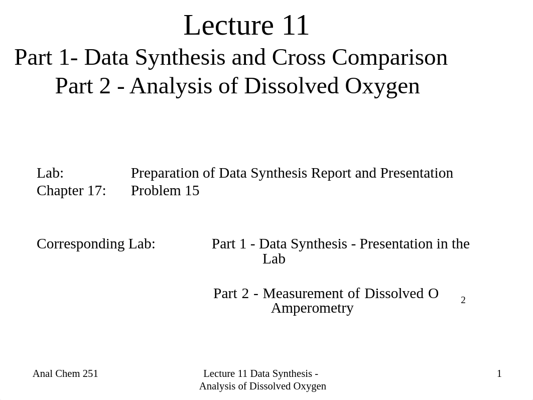 Anal Chem 251 Lecture 11 Dissolved Oxygen and Data Synthesis_de2gd38dsld_page1