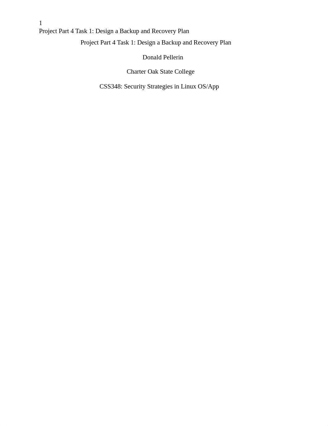 Don Pellerin - Project Part 4 Task 1- Design a Backup and Recovery Plan.docx_de2upf2rmb6_page1