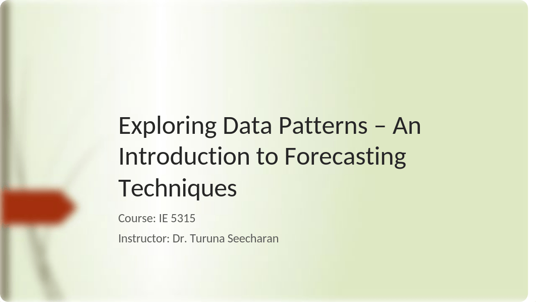 Exploring Data Patterns - An Introduction to Forecasting.pptx_de2x6d8ia9e_page1