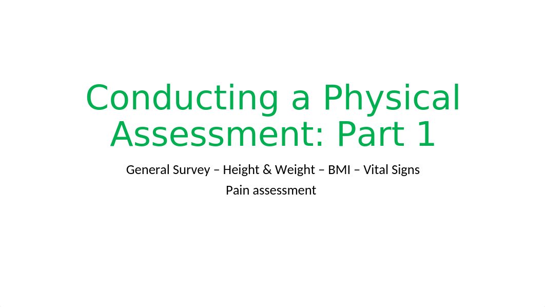 Conducting a Physical Assessment Part 1 - General Survey - Height & Weight - BMI - Vital Signs (7).p_de3ddtmgi29_page1