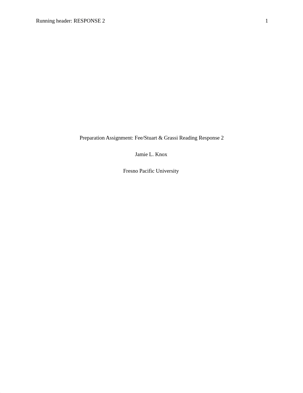 Fee - Stuart & Grassi Reading Response 2 wk1.docx_de3led4dhub_page1