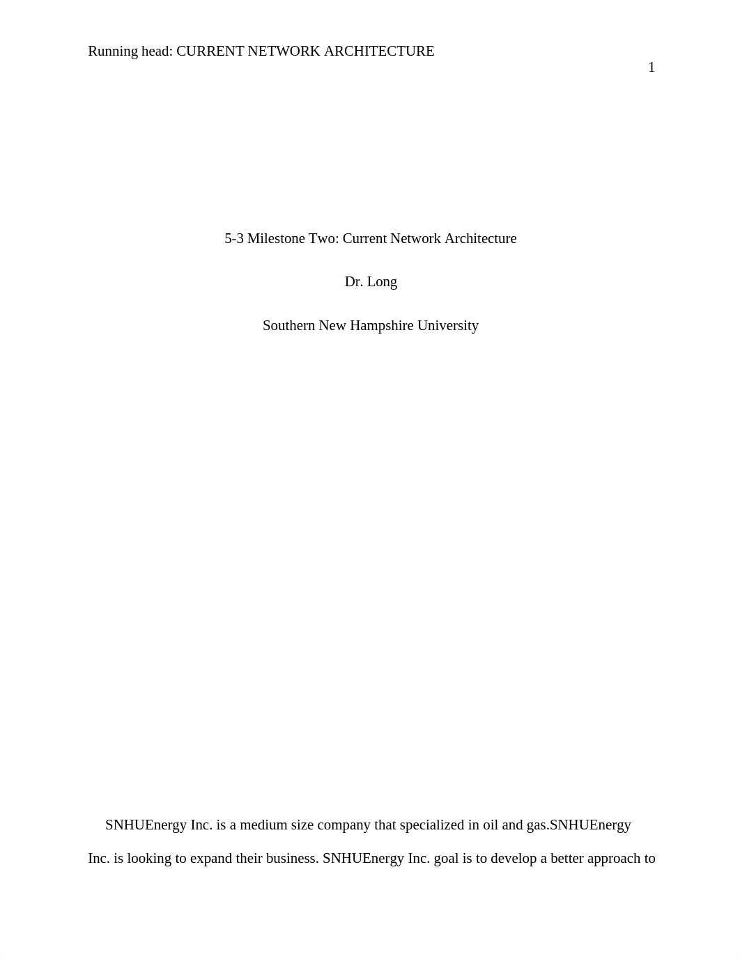 5-3 Milestone Two Current Network Architecture IT 640.docx_de3mruvksx3_page1