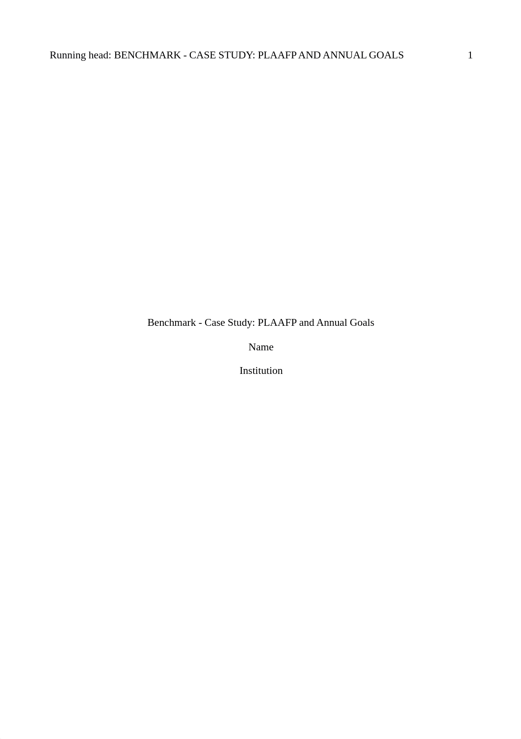 Benchmark - Case Study PLAAFP and Annual Goals.docx_de3vtf8qc2i_page1