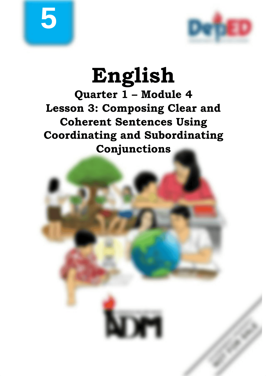 English5_q1_mod4_lesson3_composing-sentences-using-coordinating-and-subordinating-conjunctions_v3.pd_de441rak5pm_page1