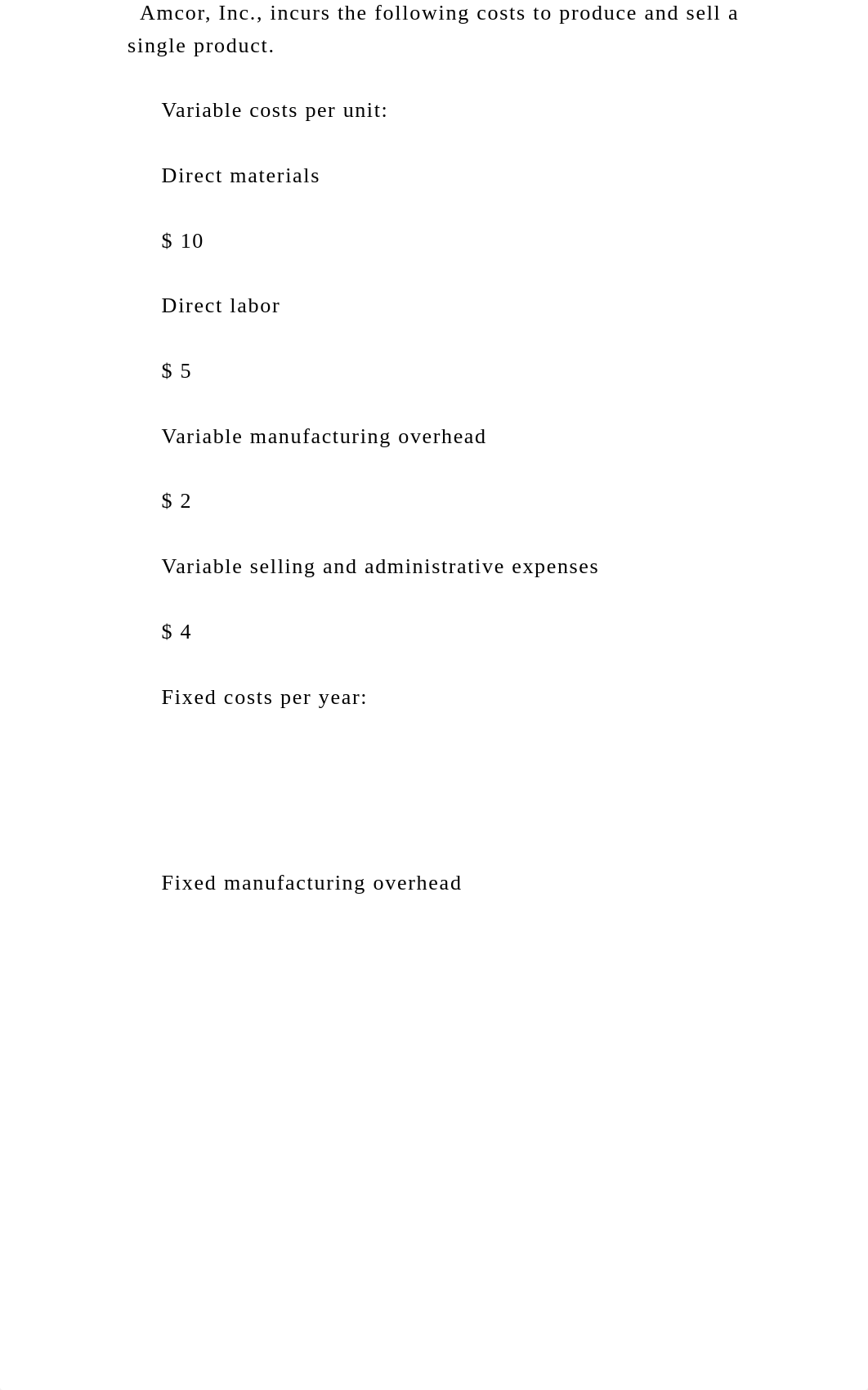 Amcor, Inc., incurs the following costs to produce and sell a s.docx_de47gf0mmvj_page2