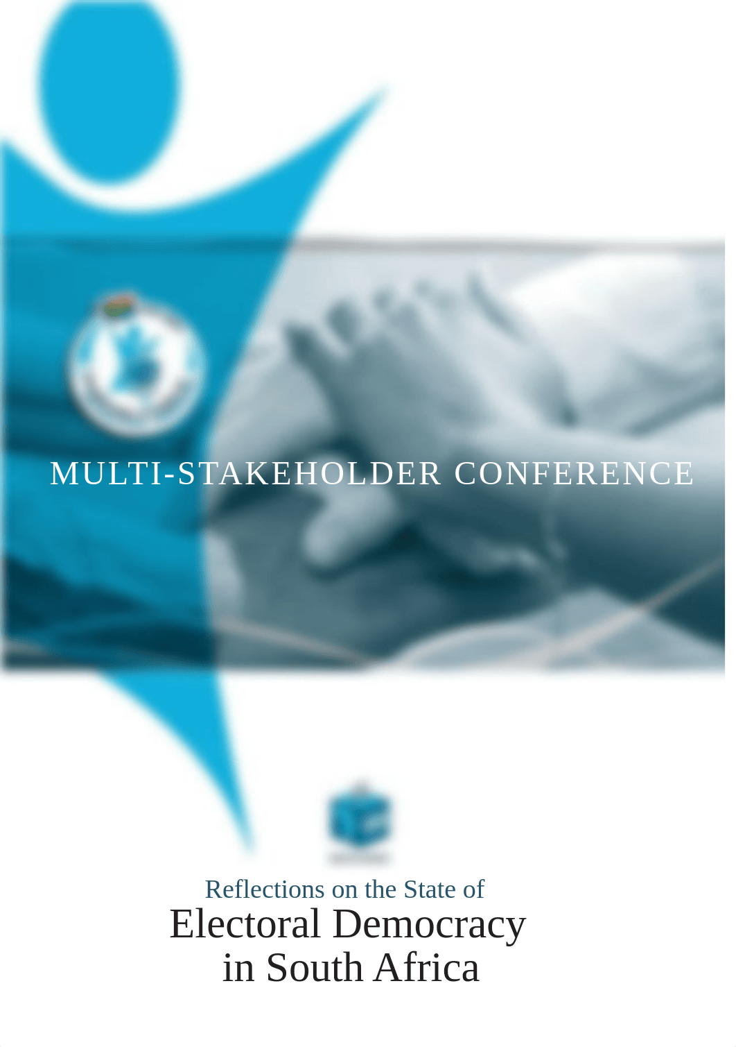 2008 Multi-Stakeholder Conference - Reflections on the State of Electoral Democracy in South Africa._de4cppfbnhv_page1