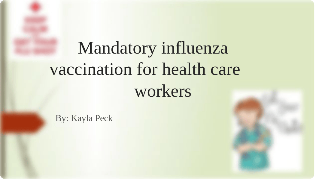 Mandatory influenza vaccination for health care workers PPT.pptx_de5528ovgv6_page1