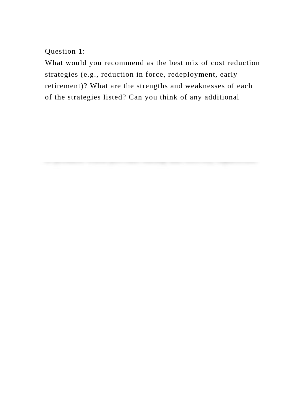 Question 1What would you recommend as the best mix of cost reduct.docx_de5sse6fse5_page2