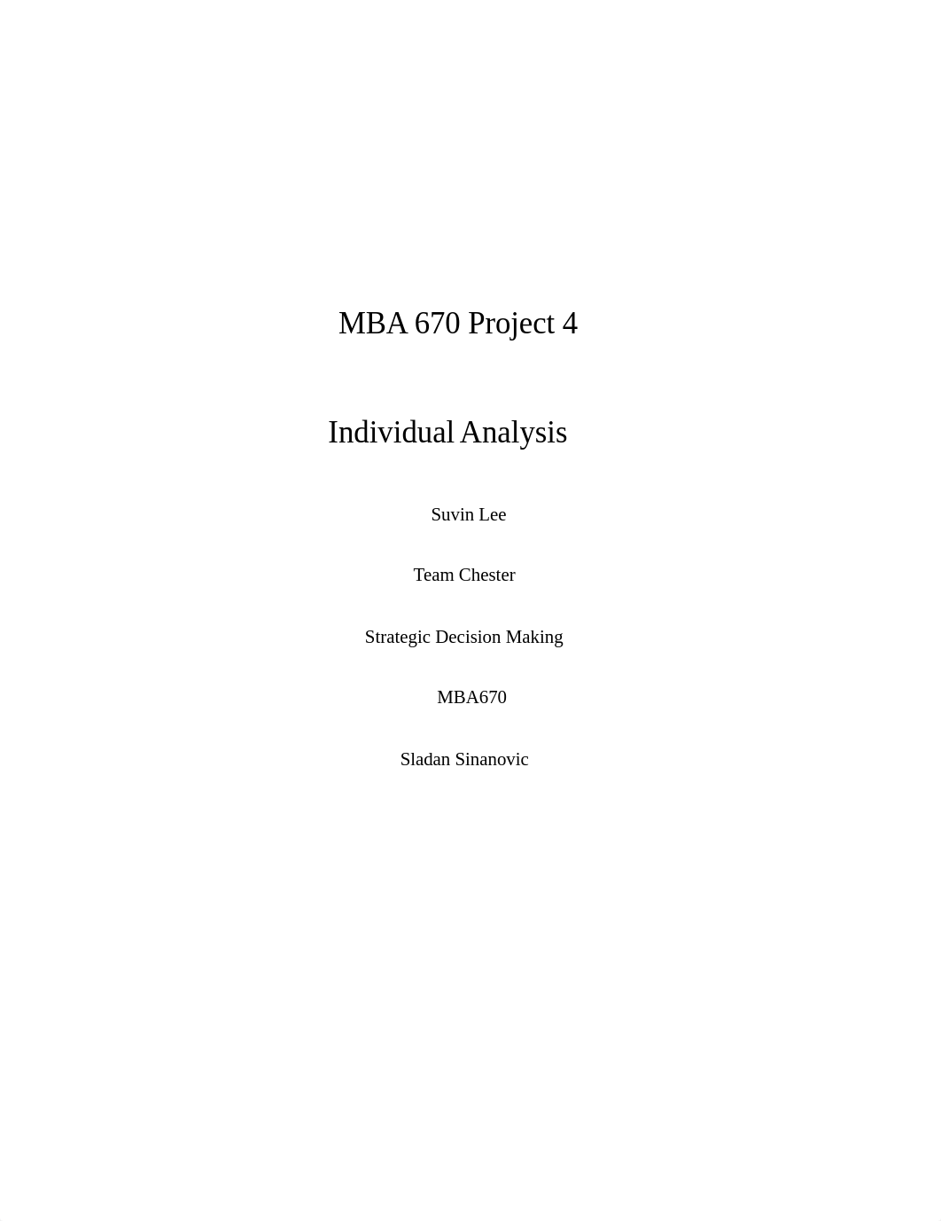 LEESUVIN_MBA 670 Project 4ANALYSIS.docx_de6605007ub_page1