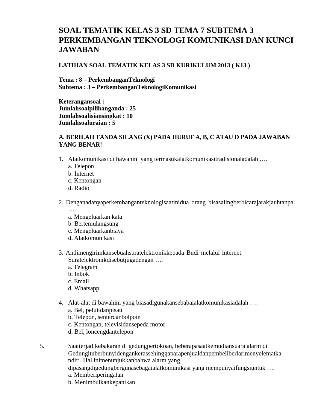 1. SOAL TEMATIK KELAS 3 SD TEMA 7 SUBTEMA 3 PERKEMBANGAN TEKNOLOGI KOMUNIKASI DAN KUNCI JAWABAN (1)._de6dnt5aczz_page1