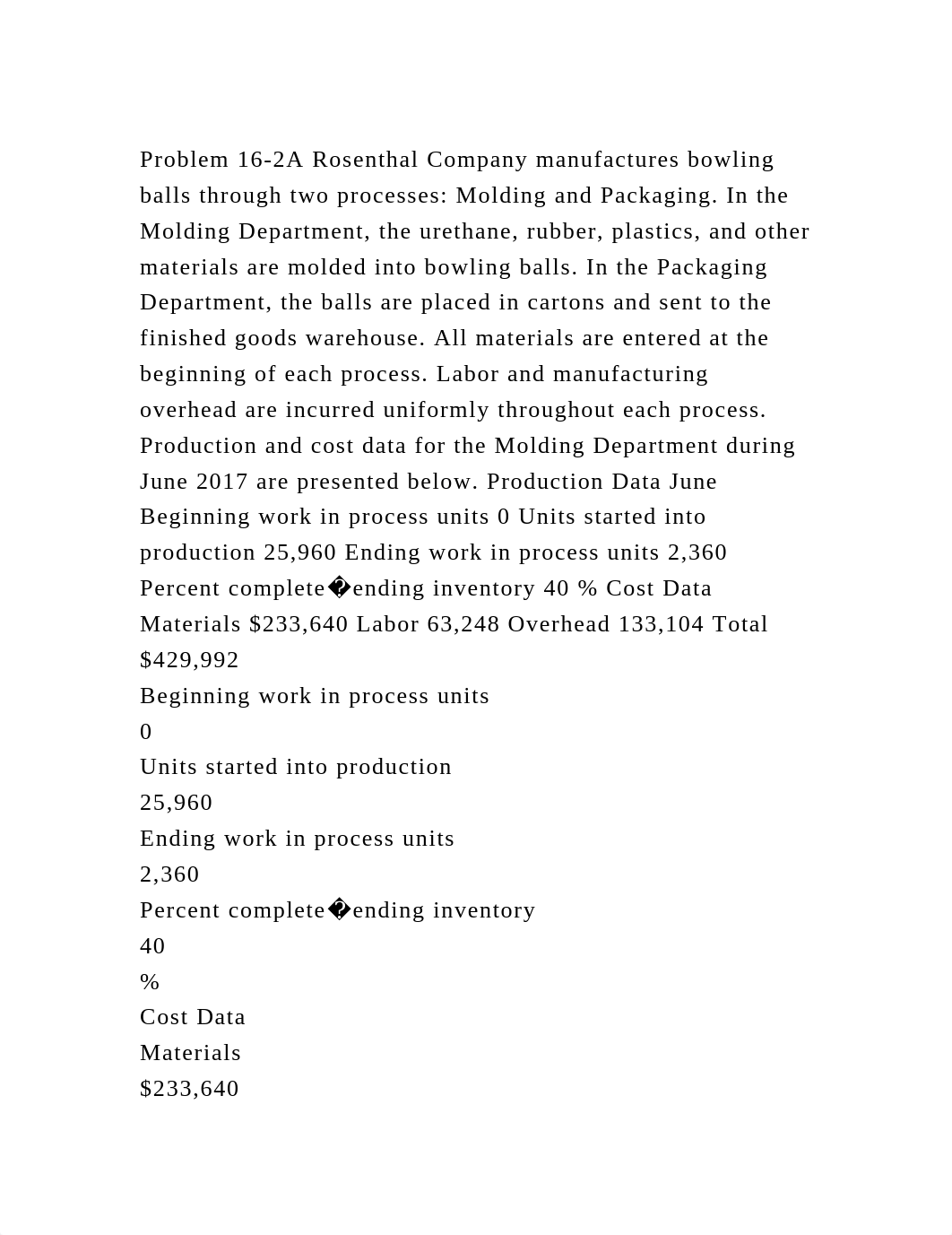 Problem 16-2A Rosenthal Company manufactures bowling balls through t.docx_de6fh8ue7ds_page2