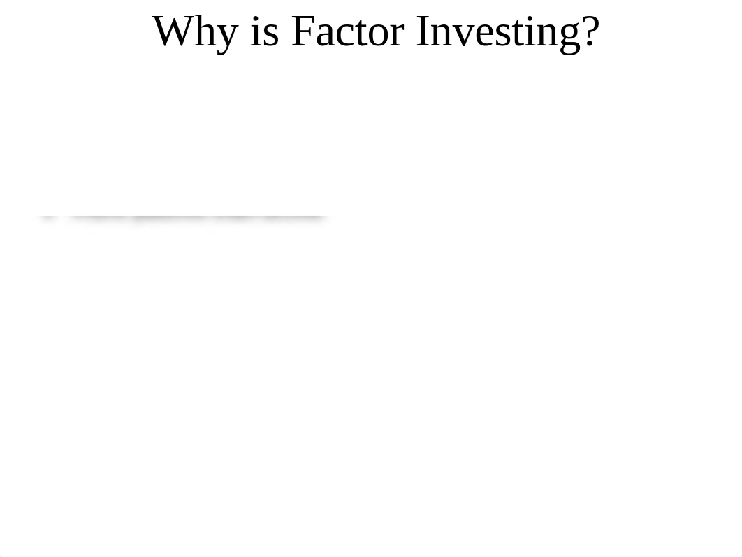 Class_7_Smart Beta Strategies and Multifactor ETFs 2020.pptx_de6q1nfjcdd_page4