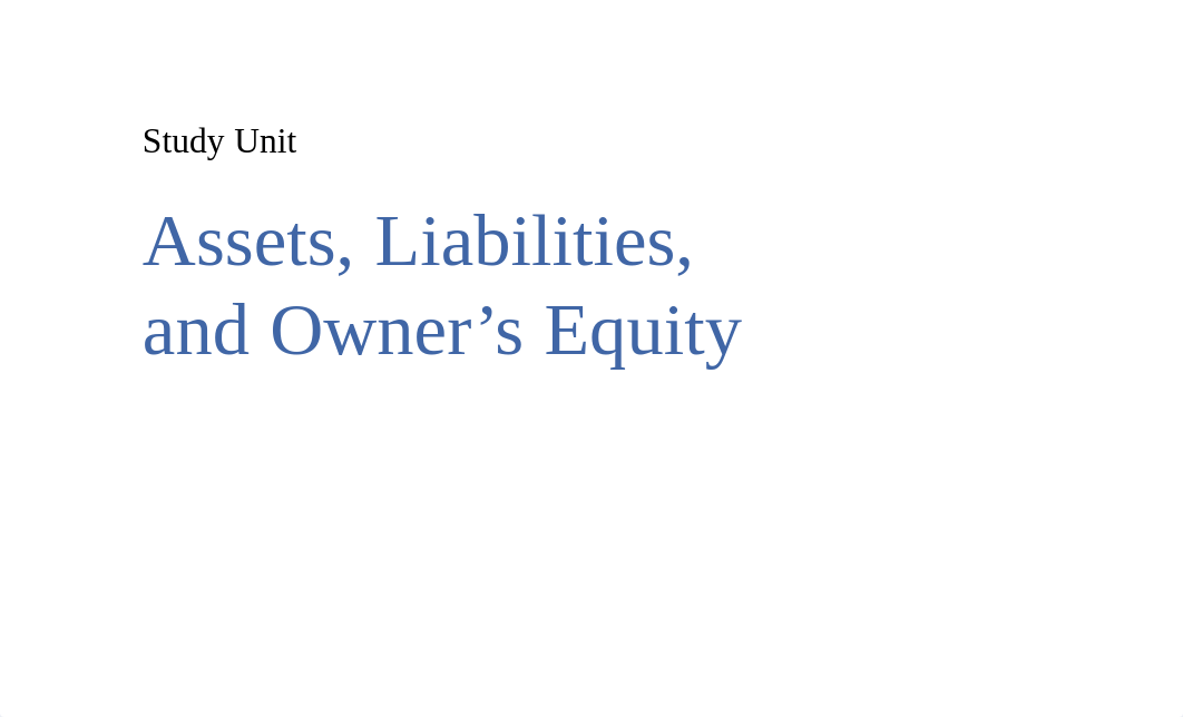 Study Unit Assets, Liabilities, and Owner's Equity_de7gu25bptw_page1