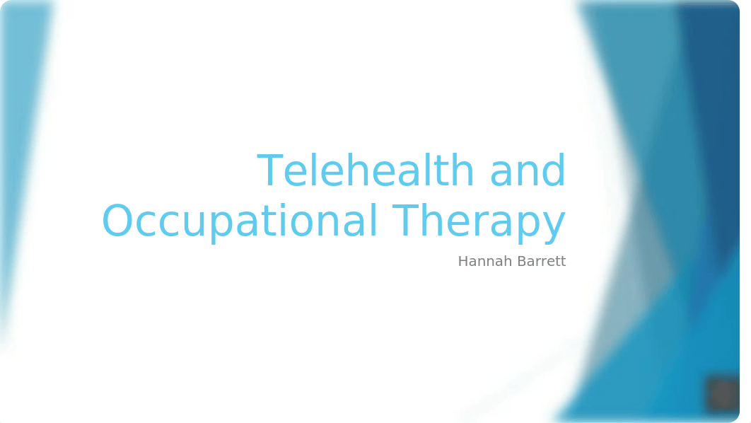 Telehealth and Occupational Therapy Presentation.pptx_de8ag7q9dxb_page1