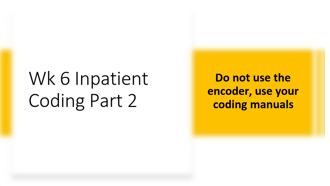 Week 6 Cases (Inpatient) Jan 2021 Student Version (1).pdf_deb9k85fq2i_page1