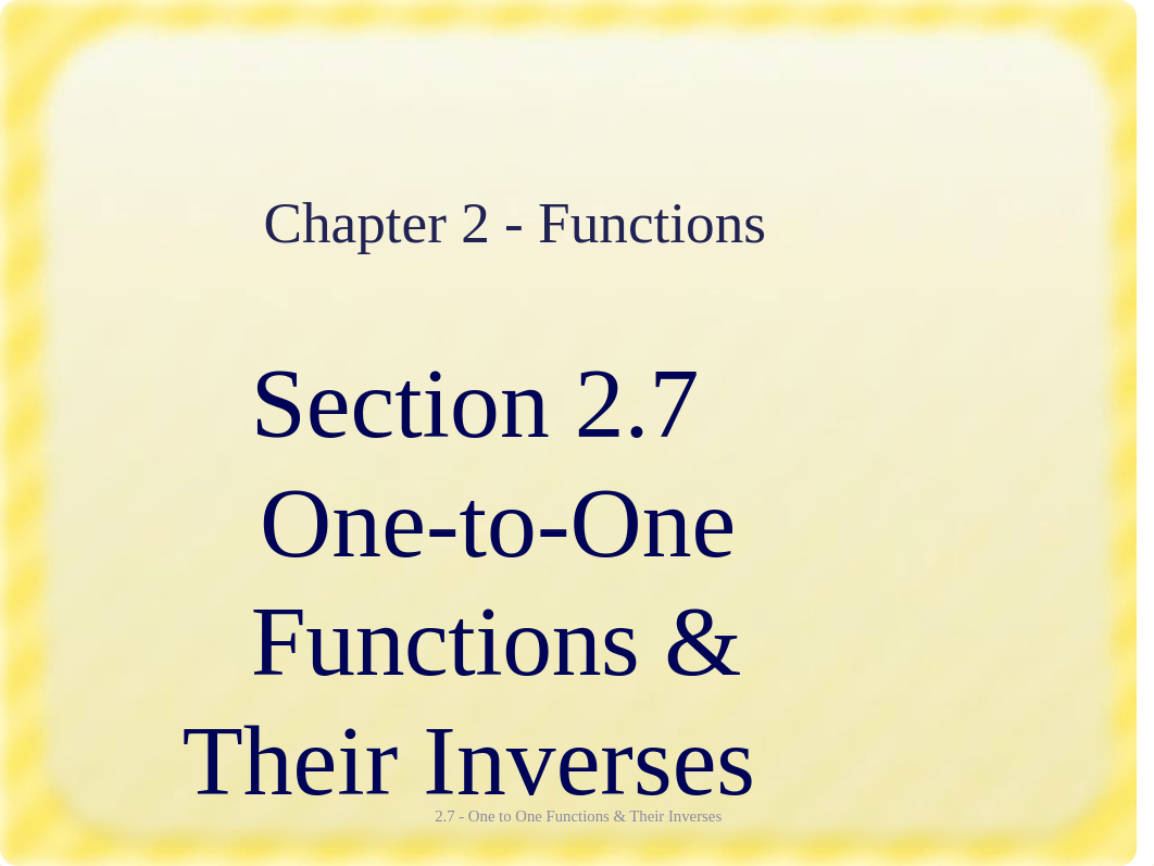 2.7 - One to One Functions & Inverses_dec33o22wwn_page1