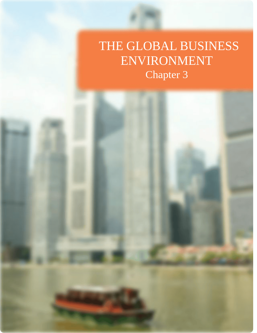 Chapter 03 The Global Business Environment.pdf_ded38rzrtlk_page1