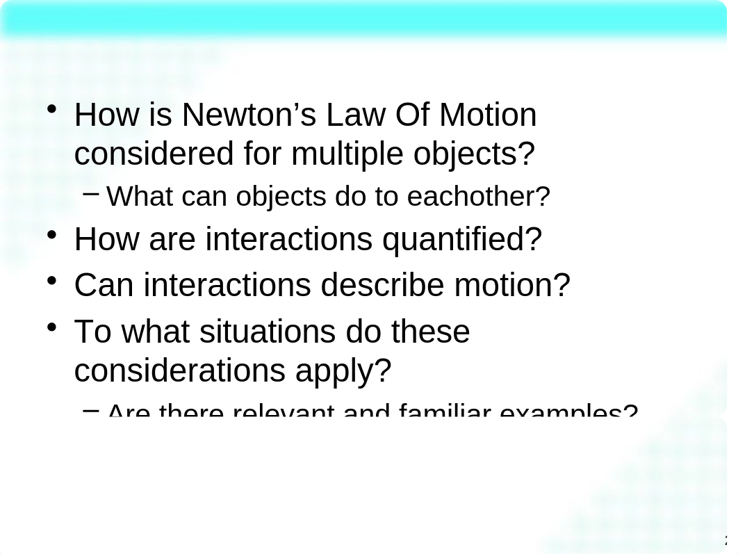 PHY 110 Lecture 02 - Interactions And Systems.pptx_deeba8aosvu_page2