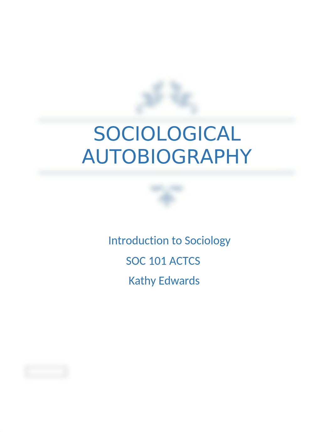 Sociological Autobiography .docx_dehgkh5n6pe_page1