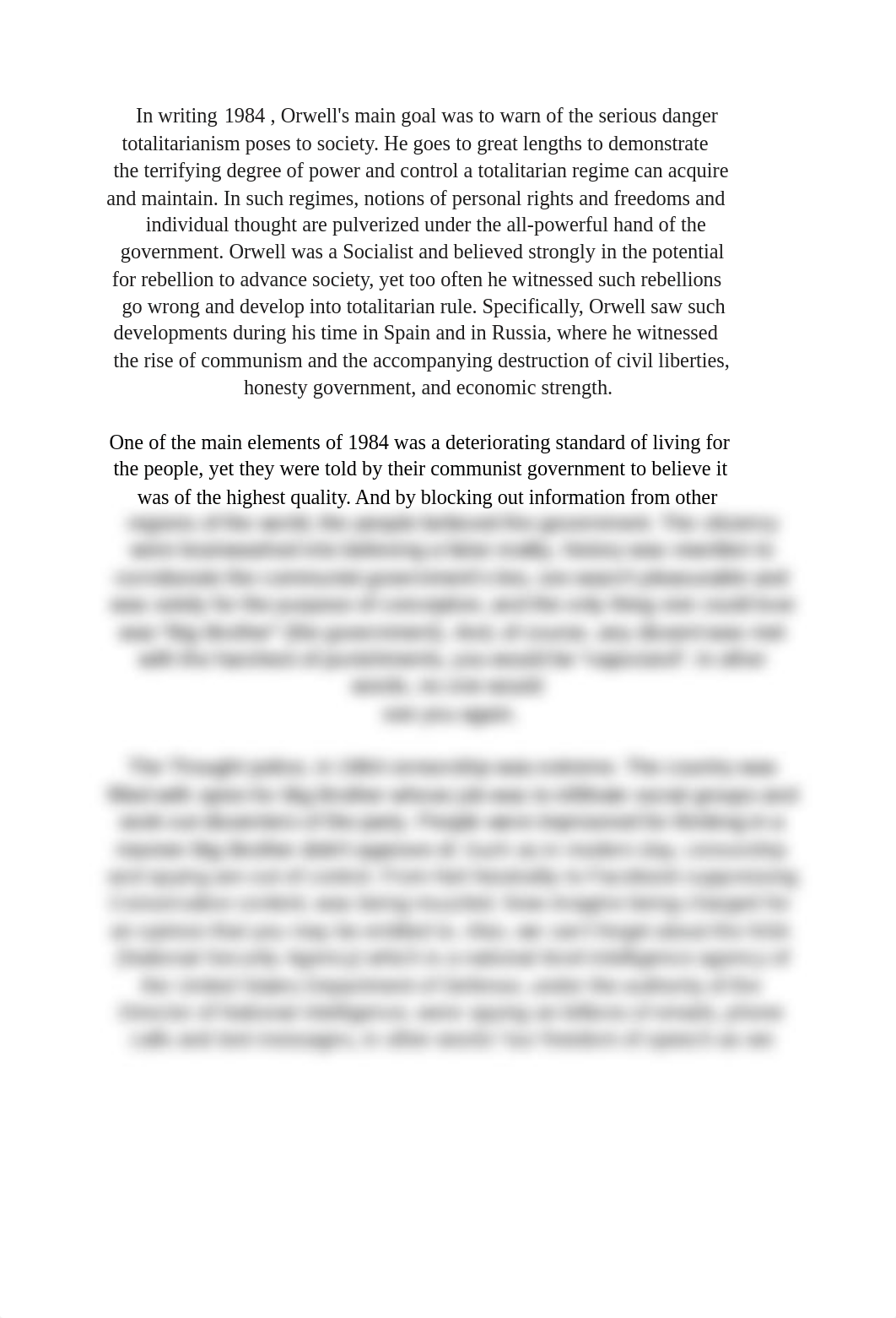 In writing 1984, Orwell's main goal was to warn of the serious danger totalitarianism poses to socie_dehtf8vnmk1_page1