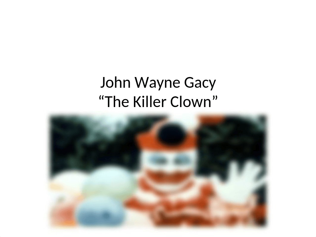 John Wayne Gacy Powerpoint_dei3urnw6kc_page1