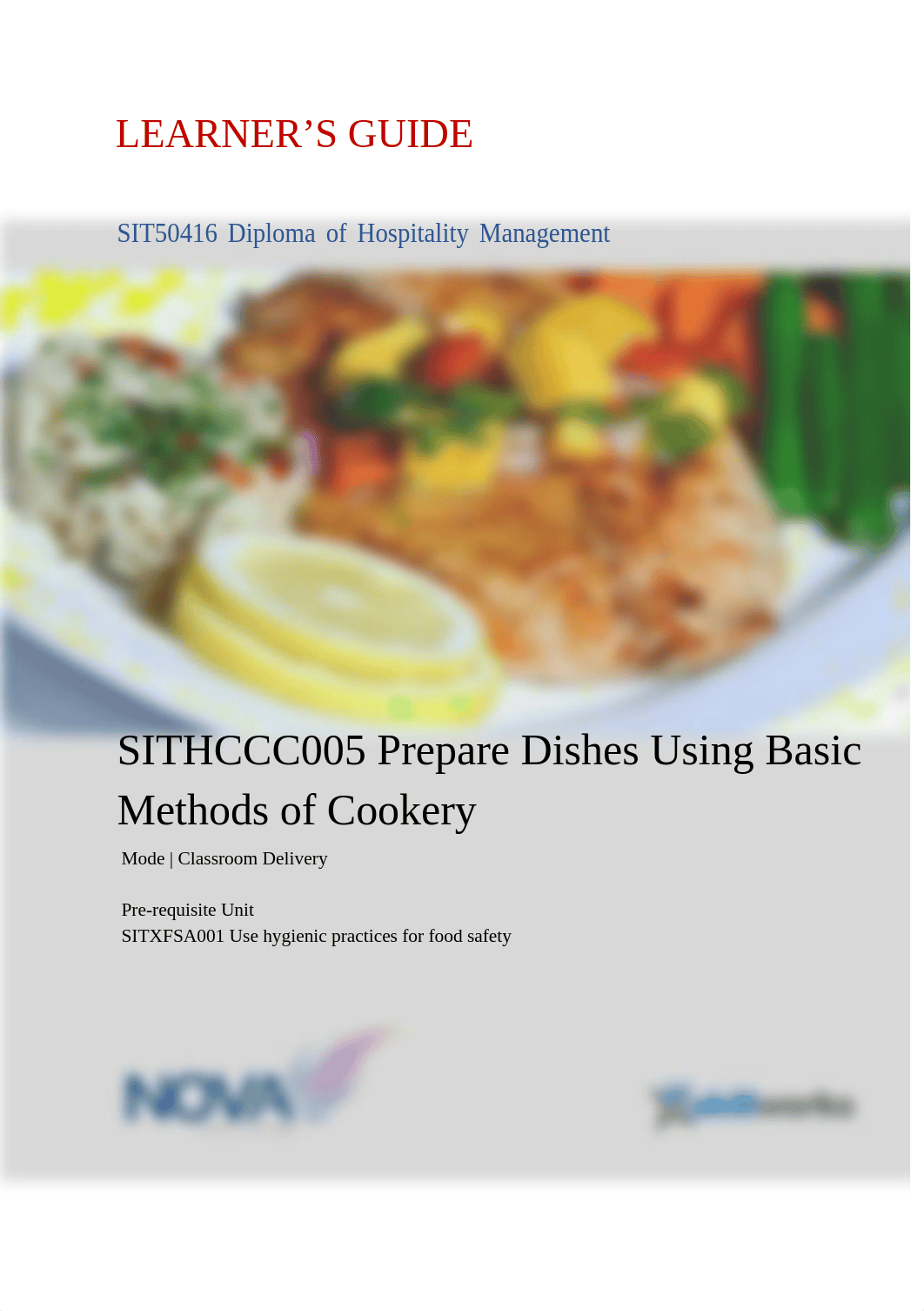 SITHCCC005 Prepare Dishes Using Basic Methods of Cookery.docx_dei4bh9tawr_page1